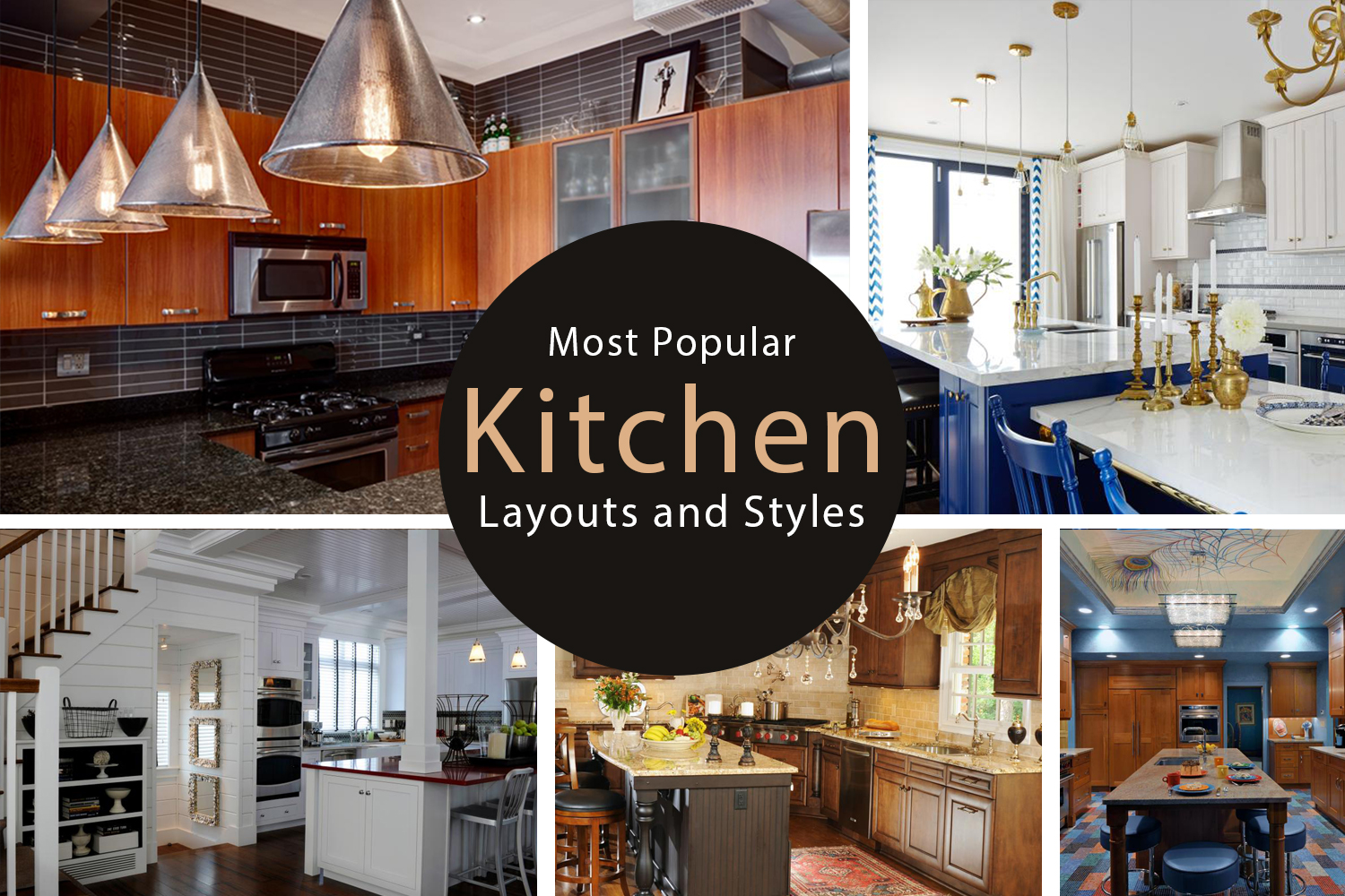Most Popular Kitchen Layouts and Styles