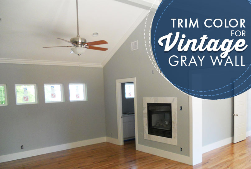Trim Color For Vintage Gray Walls Chicago Interior Design Blog