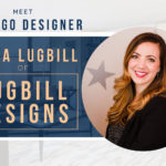 Meet Erica Lugbill of Lugbill Designs