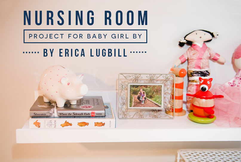 Nursing Room Project for Baby Girl by Erica Lugbill