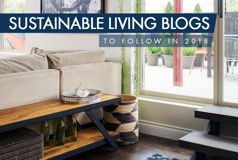Top 10 Sustainable Living Blogs To Follow In 2018 Chicago