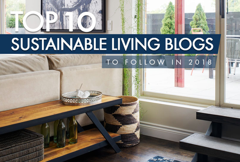 Top 10 Sustainable Living Blogs To Follow In 2018 - Lugbill Designs ...