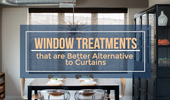 10 Window Treatments that are Better Alternative to Curtains