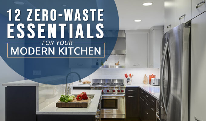 12 Zero Waste Essentials For Your Modern Kitchen Chicago